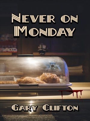cover image of Never on Monday
